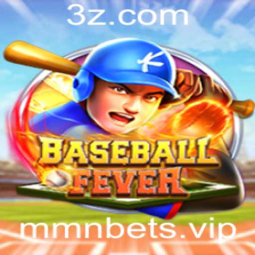 Experimente a Emoção do BaseballFever: O Jogo de Apostas MMN Revolucionário